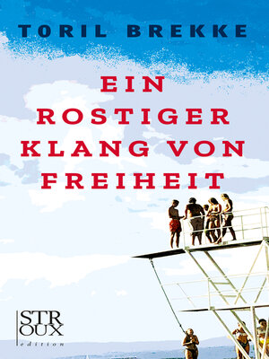 cover image of Ein rostiger Klang von Freiheit